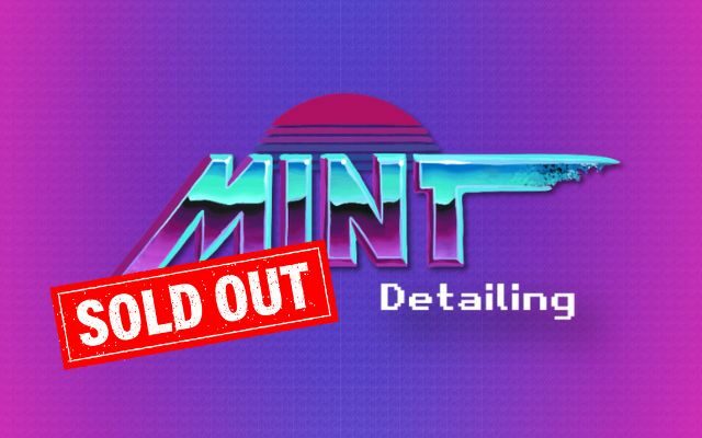 SOLD OUT - 50% OFF COMPREHENSIVE AUTO DETAILING AT MINT DETAILING